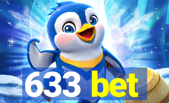 633 bet